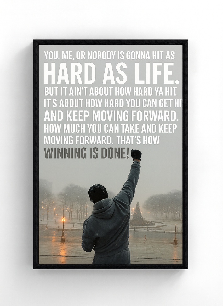 "Hard As Life" Quote Print