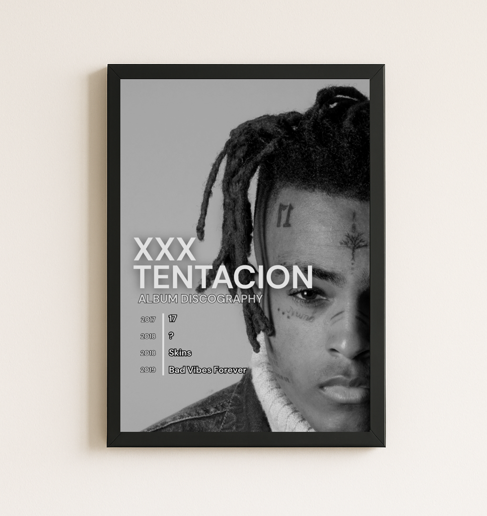 XXX TENTACION - DISCOGRAPHY Poster